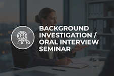 Seminar: Background Investigation/Oral Interview – Belton, TX – June 9-10, 2026